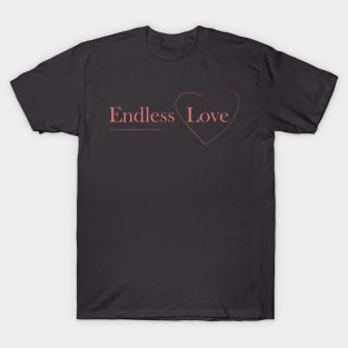 Endless Love slogan design T-Shirt